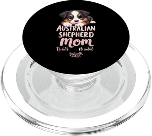 Lustiges Aussie Mom Dog Australian Shepherd Mama Humor Zitat PopSockets PopGrip für MagSafe Lustiges Aussie Mom Dog Australian Shepherd Mama Humor Zitat PopSockets PopGrip für MagSafe von Australian Shepherd Fun Designs