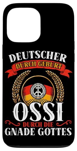 Deutscher Durch Geburt Ossi Durch Die Gnade Gottes Hülle für iPhone 13 Pro Max Deutscher Durch Geburt Ossi Durch Die Gnade Gottes Hülle für iPhone 13 Pro Max von Authentisches Ostdeutschland Design Für Deutsche