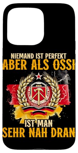 Niemand Ist Perfekt Aber Als Ossi Ist Man Sehr Nah Dran Hülle für iPhone 15 Pro Max Niemand Ist Perfekt Aber Als Ossi Ist Man Sehr Nah Dran Hülle für iPhone 15 Pro Max von Authentisches Ostdeutschland Design Für Deutsche