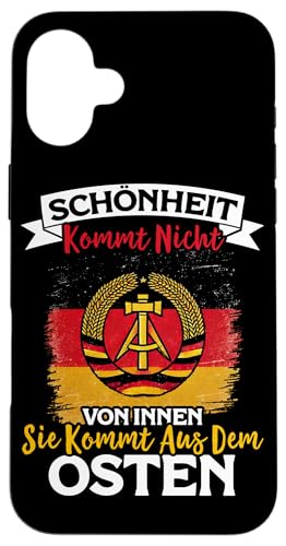 Schönheit Kommt Nicht Von Innen Sie Kommt Aus Dem Osten Hülle für iPhone 16 Plus von Authentisches Ostdeutschland Design Für Deutsche