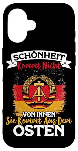Schönheit Kommt Nicht Von Innen Sie Kommt Aus Dem Osten Hülle für iPhone 16 von Authentisches Ostdeutschland Design Für Deutsche