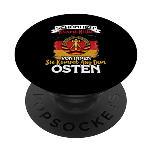 Schönheit Kommt Nicht Von Innen Sie Kommt Aus Dem Osten PopSockets Klebender PopGrip von Authentisches Ostdeutschland Design Für Deutsche