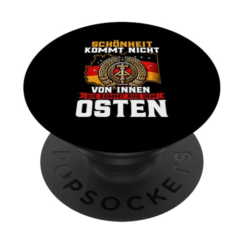 Schönheit Kommt Nicht Von Innen Sie Kommt Aus Dem Osten PopSockets Klebender PopGrip von Authentisches Ostdeutschland Design Für Deutsche