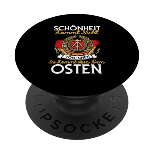 Schönheit Kommt Nicht Von Innen Sie Kommt Aus Dem Osten PopSockets Klebender PopGrip von Authentisches Ostdeutschland Design Für Deutsche
