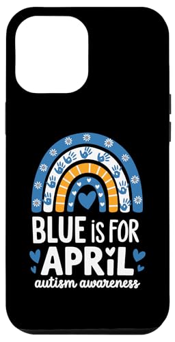 Blue is for April Autism Awareness Month Hülle für iPhone 12 Pro Max Blue is for April Autism Awareness Month Hülle für iPhone 12 Pro Max von Autism Awareness Neurodiversity Support