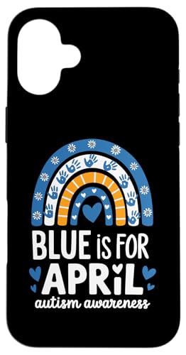 Blue is for April Autism Awareness Month Hülle für iPhone 16 Plus Blue is for April Autism Awareness Month Hülle für iPhone 16 Plus von Autism Awareness Neurodiversity Support
