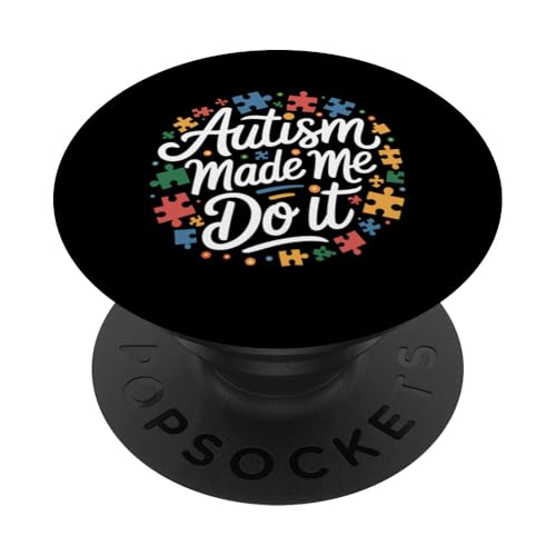 Funny Autism Saying Autism Awareness PopSockets Klebender PopGrip Funny Autism Saying Autism Awareness PopSockets Klebender PopGrip von Autism Awareness Neurodiversity Support