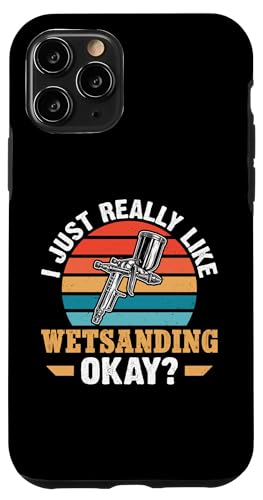 Auto Body Painter: Ich mag Nassschleifen wirklich okay? Hülle für iPhone 11 Pro Auto Body Painter: Ich mag Nassschleifen wirklich okay? Hülle für iPhone 11 Pro von Auto Body Painter And Car Varnisher Designs