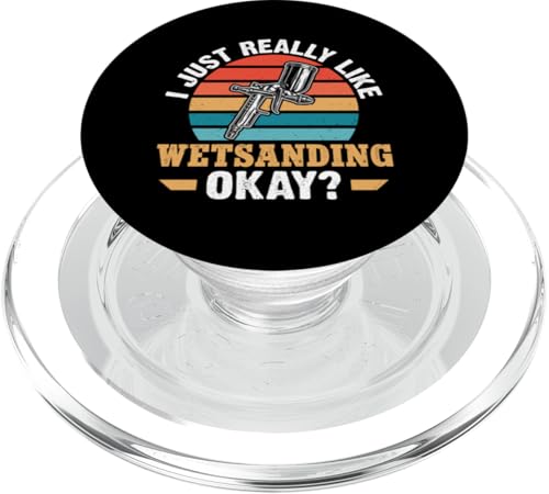Auto Body Painter: Ich mag Nassschleifen wirklich okay? PopSockets PopGrip für MagSafe Auto Body Painter: Ich mag Nassschleifen wirklich okay? PopSockets PopGrip für MagSafe von Auto Body Painter And Car Varnisher Designs