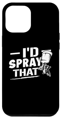 Karosserielacker: I'd Spray That Hülle für iPhone 12 Pro Max von Auto Body Painter And Car Varnisher Designs