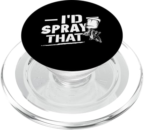 Karosserielacker: I'd Spray That PopSockets PopGrip für MagSafe Karosserielacker: I'd Spray That PopSockets PopGrip für MagSafe von Auto Body Painter And Car Varnisher Designs