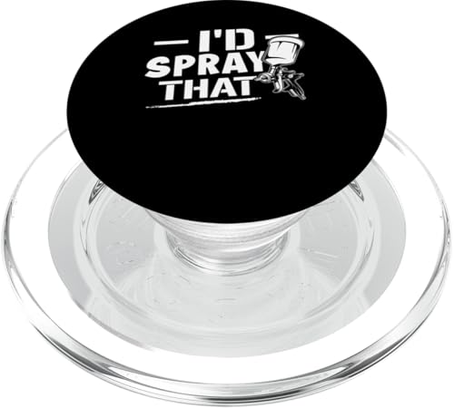 Karosserielacker: I'd Spray That PopSockets PopGrip für MagSafe Karosserielacker: I'd Spray That PopSockets PopGrip für MagSafe von Auto Body Painter And Car Varnisher Designs