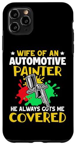 Karosserielackierer: Ehefrau eines Automobilmalers Hülle für iPhone 11 Pro Max Karosserielackierer: Ehefrau eines Automobilmalers Hülle für iPhone 11 Pro Max von Auto Body Painter And Car Varnisher Designs