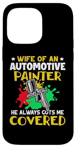 Karosserielackierer: Ehefrau eines Automobilmalers Hülle für iPhone 14 Pro Max Karosserielackierer: Ehefrau eines Automobilmalers Hülle für iPhone 14 Pro Max von Auto Body Painter And Car Varnisher Designs