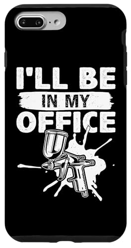 Karosserielackierer: I'll Be In My Office Hülle für iPhone 7 Plus/8 Plus Karosserielackierer: I'll Be In My Office Hülle für iPhone 7 Plus/8 Plus von Auto Body Painter And Car Varnisher Designs