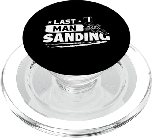 Karosserielackierer: Last Man Sanding PopSockets PopGrip für MagSafe Karosserielackierer: Last Man Sanding PopSockets PopGrip für MagSafe von Auto Body Painter And Car Varnisher Designs