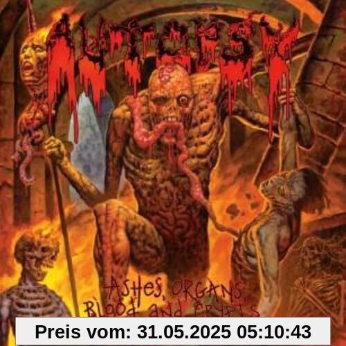 Ashes, Organs, Blood and Crypts Ashes, Organs, Blood and Crypts von Autopsy