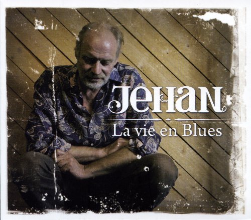 Jehan - La Vie En Blues von Autre Distribution Amg