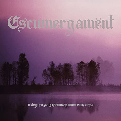 Ni Degu Fazentz Escumergament E Mesorga Ni Degu Fazentz Escumergament E Mesorga von Avantgarde Music
