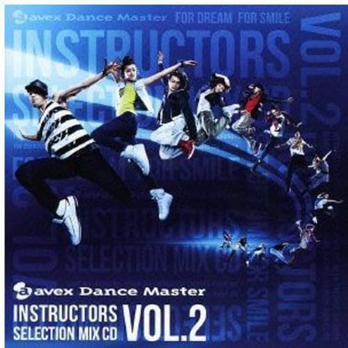 Avex Dance Master Instructors Select / Various von Avex Entertainment