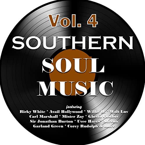 Southern Soul Music Volume 4 (Various Artists) von Aviara Music
