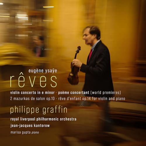 Rêves - Violin Concerto in E Minor/Poème Concertant von Avie Records