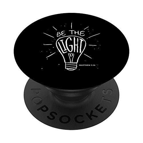 Be The Light - Matthew - Christian Faith Bible Verse - PopSockets Ausziehbarer Sockel und Griff für Smartphones und Tablets von Avinu Apparel