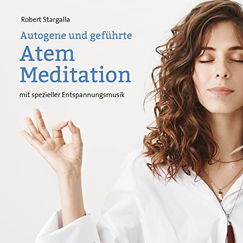 Atem Meditation Atem Meditation von Avita Media GmbH