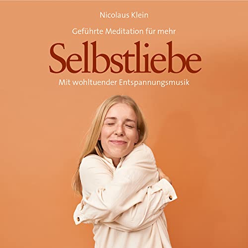 Selbstliebe Selbstliebe von Avita Media GmbH