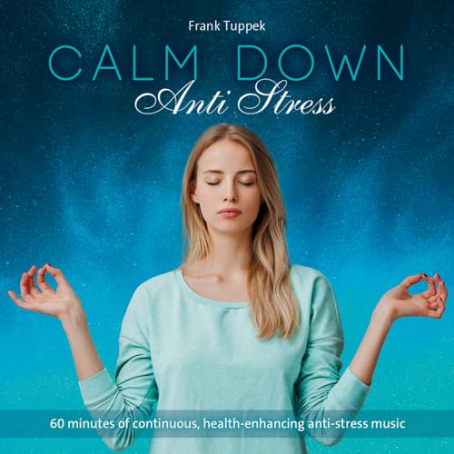 Calm Down-Anti Stress von Avita Media Gmbh (Neptun Media)