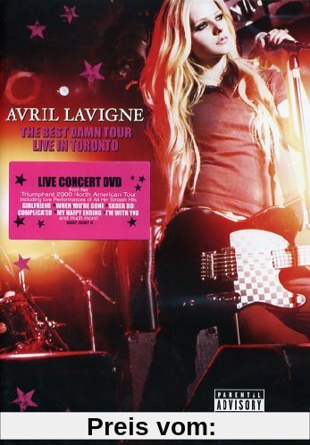 Avril Lavigne - The Best Damn Tour: Live in Toronto von Avril Lavigne
