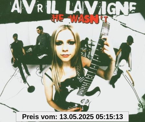 He Wasn't von Avril Lavigne