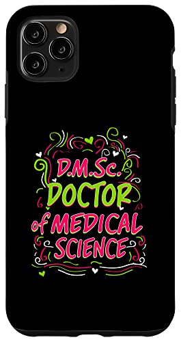 DM.Sc. Promotion zum Doktor der Medizin Hülle für iPhone 11 Pro Max DM.Sc. Promotion zum Doktor der Medizin Hülle für iPhone 11 Pro Max von Awesome Designs