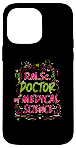 DM.Sc. Promotion zum Doktor der Medizin Hülle für iPhone 14 Pro Max DM.Sc. Promotion zum Doktor der Medizin Hülle für iPhone 14 Pro Max von Awesome Designs