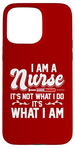 Ich bin eine Krankenschwester Es ist nicht was ich tue, es ist was ich bin Hülle für iPhone 15 Pro Max Ich bin eine Krankenschwester Es ist nicht was ich tue, es ist was ich bin Hülle für iPhone 15 Pro Max von Awesome Designs