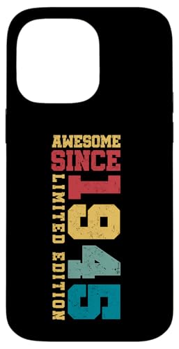 Fantastisch seit 1945, limitierte Auflage, Vintage-Stil, 80. Geburtstag Hülle für iPhone 14 Pro Max Fantastisch seit 1945, limitierte Auflage, Vintage-Stil, 80. Geburtstag Hülle für iPhone 14 Pro Max von Awesome Since Limited Edition Birthday Gifts by Mj