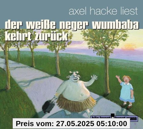 Der weisse Neger Wumbaba kehrt zurück (Live) von Axel Hacke