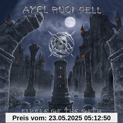 Circle of the Oath Circle of the Oath von Axel Rudi Pell