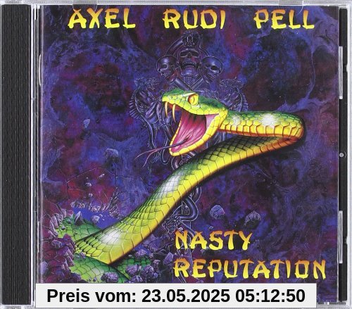 Nasty Reputation Nasty Reputation von Axel Rudi Pell
