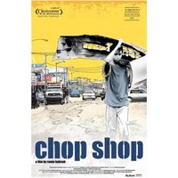 Chop Shop Chop Shop von Axiom Films