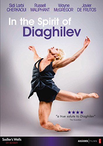 In The Spirit Of Diaghilev [Cherkaoui, Maliphant, McGregor, De Frutos] [DVD] von Axiom