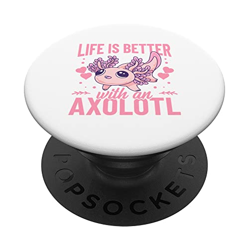 Das Leben ist besser mit einer mexikanischen Salamander-Amphibie von Axolotl PopSockets mit austauschbarem PopGrip von Axolotl Gift Idea Mexican Salamander Amphibian