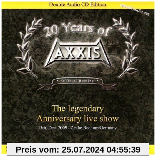 20 Years of Axxis: The Legendary Anniversary Live Show von Axxis