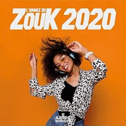 Various Artists - Lannee Du Zouk 2020 von Aztec