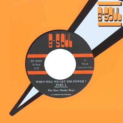 When Will We Get the.. [Vinyl Single] von B-Soul