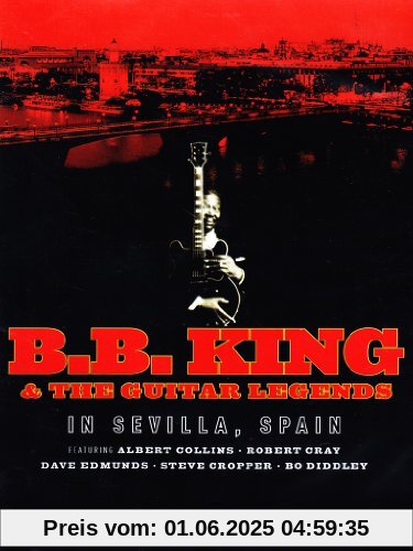 B.B. King & the Guitar Legends - In Sevilla, Spain von B.B. King