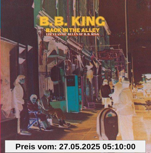 Back In The Alley Back In The Alley von B.B. King