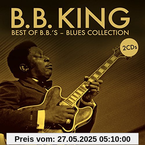 Best Of B.B.'s-Blues Collection Best Of B.B.'s-Blues Collection von B.B. King