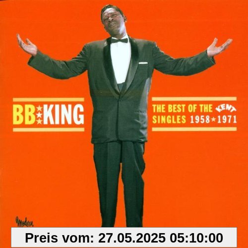 Best of the Kent Singles 1958-1971 Best of the Kent Singles 1958-1971 von B.B. King