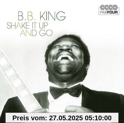 Shake It Up and Go Shake It Up and Go von B.B. King